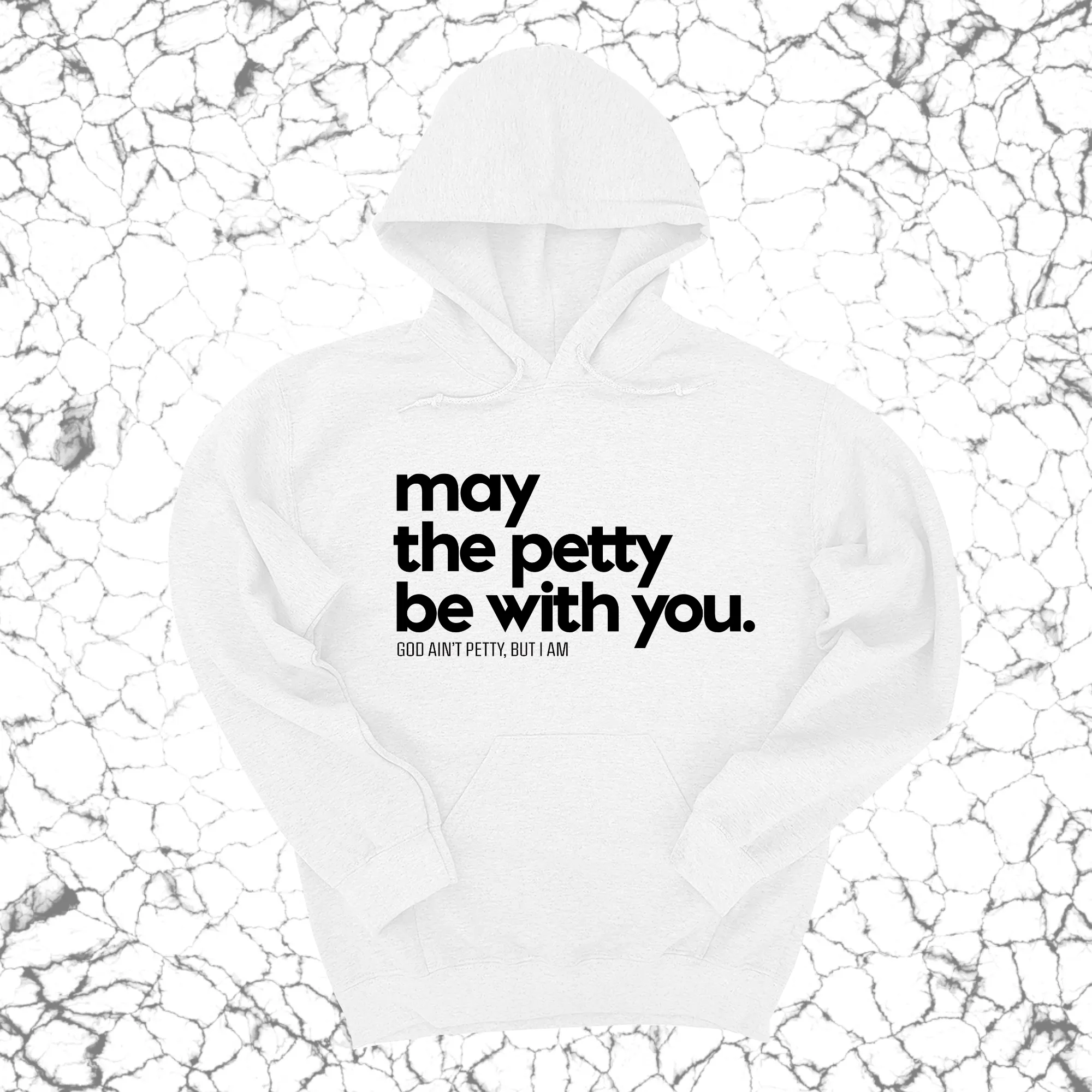 May the petty be with you Unisex Hoodie