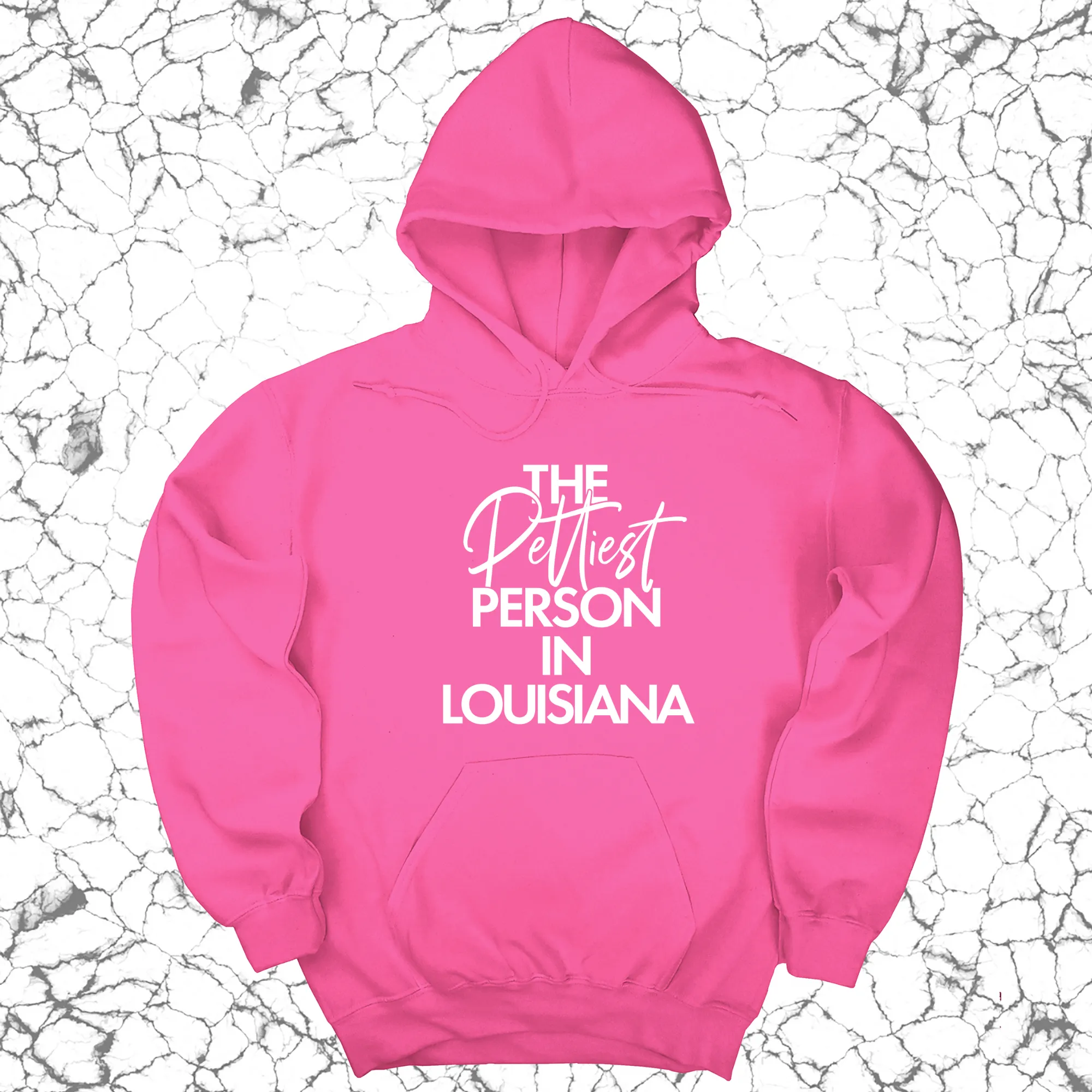 The Pettiest Person in Louisiana Unisex Hoodie