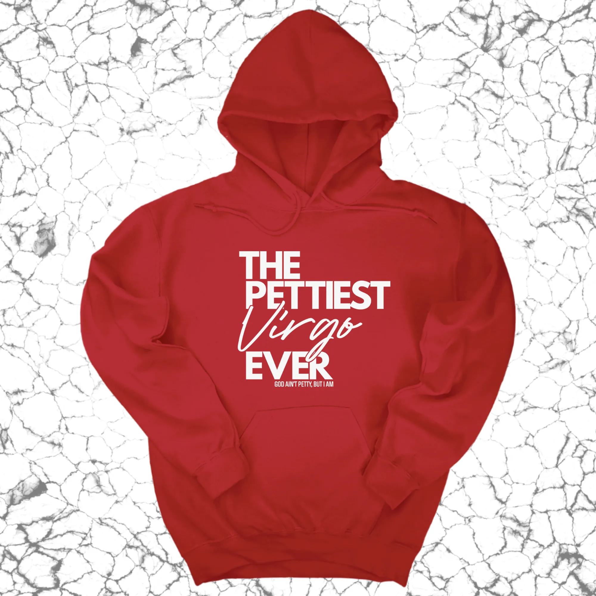 The Pettiest Virgo Ever Unisex Hoodie