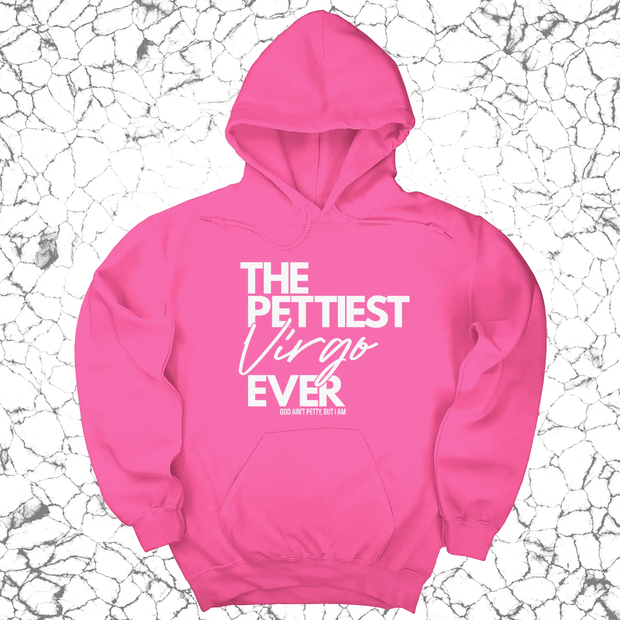 The Pettiest Virgo Ever Unisex Hoodie